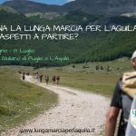 la lunga marcia per l'aquila