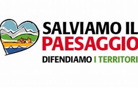 salviamo il paesaggio proposta di miglioramento disegno di legge contro il consumo di suolo