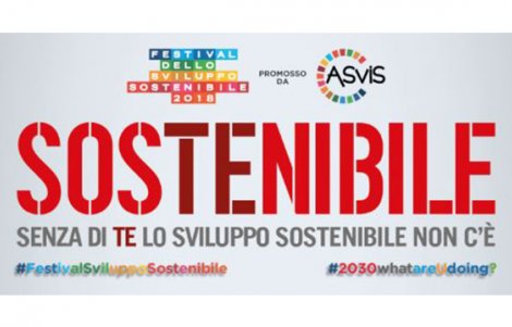 Dal 22 maggio via al Festival dello Sviluppo Sostenibile 2018