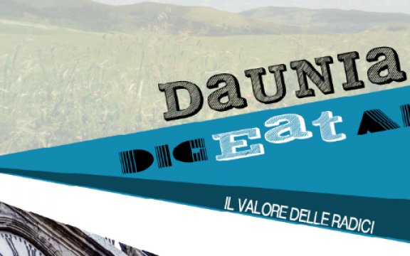 accadia Daunia DigEATale. Il valore delle radici